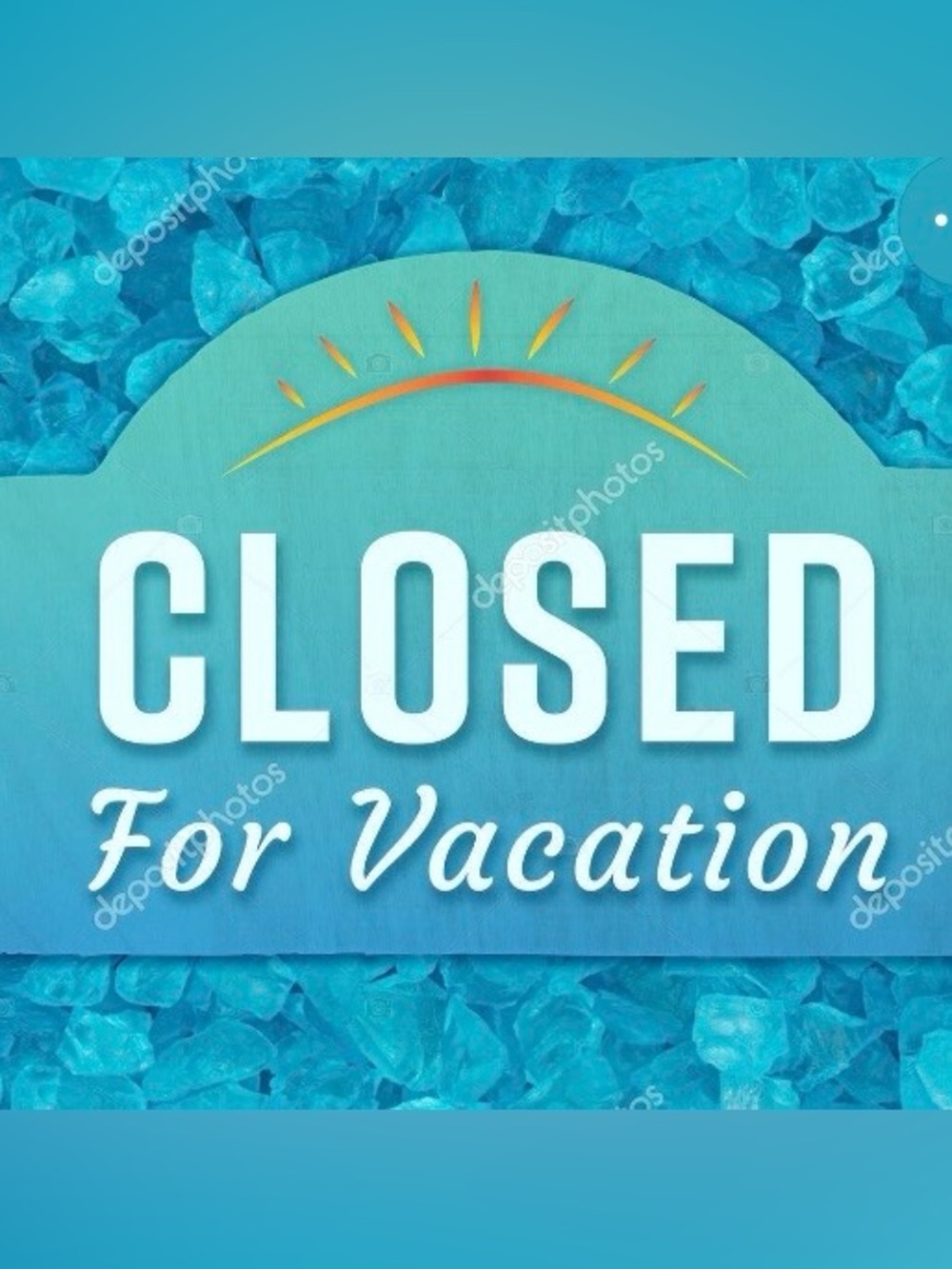 Closed for Vacation